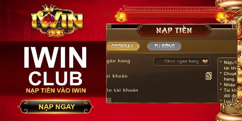 Nạp Tiền Iwin68 Siêu Tốc - Bí Quyết  Ưu Đãi Khủng Chờ Đón!