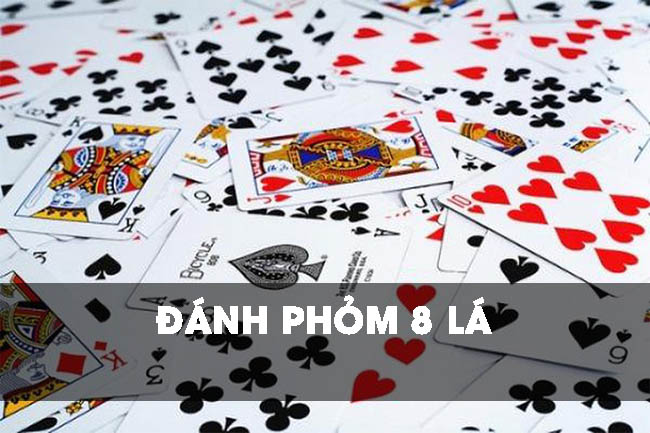 Phỏm 8 Lá - Bí Quyết Chinh Phục và Nghệ Thuật Thắng Lợi Phỏm 8 Lá - Bí Quyết Chinh Phục và Nghệ Thuật Thắng Lợi