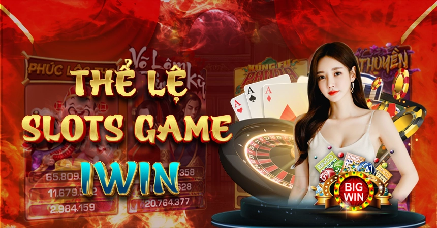 Thắng Lớn Tại iwin68 - Mẹo Chơi Slot Game Đỉnh Cao Cho Game Thủ Khám phá thế giới Slot Games cùng Iwin
